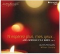 Cover-Bild zum Titel 'N'esp'rez plus mes yeux. Airs s'rieux et ... boire v' von 'Les Arts Florissants William Christie'