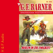Cover-Bild zum Titel 'Meilen in die Ewigkeit' von 'G. F. Barner'