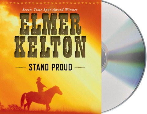Stand Proud - Elmer Kelton