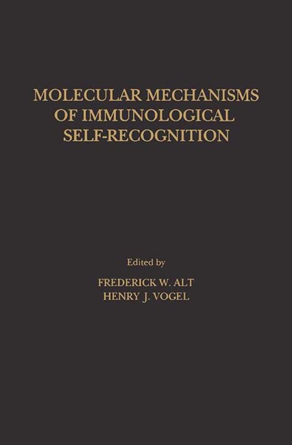 Molecular Mechanisms of Immunological Self-Recognition - 