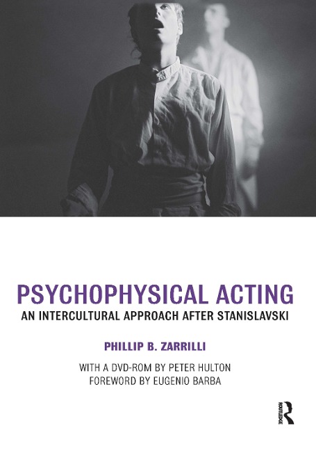 Psychophysical Acting - Phillip B Zarrilli
