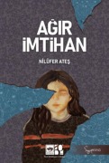 Cover-Bild zum Titel 'Agir Imtihan' von 'Nilüfer Ates'
