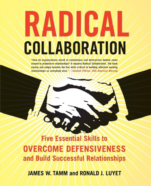 Radical Collaboration - James W Tamm, Ronald J Luyet