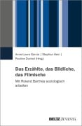 Cover-Bild zum Titel 'Das Erzählte, das Bildliche, das Filmische' von ''