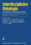 Interdisziplinäre Onkologie - 