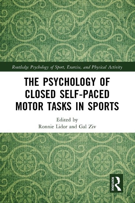 The Psychology of Closed Self-Paced Motor Tasks in Sports - 
