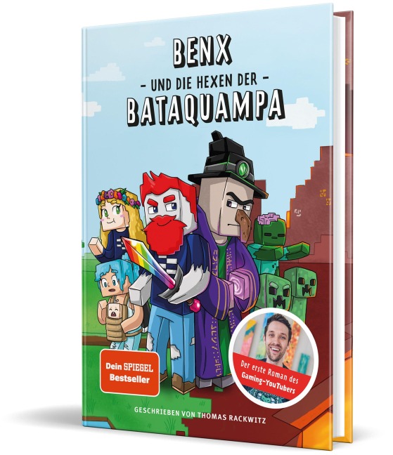 Benx und die sieben Prüfungen der Rabaukiade - Benx, Thomas Rackwitz