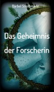 Cover-Bild zum Titel 'Klara und das Geheimnis der Forscherin' von 'Bärbel Strothmann'