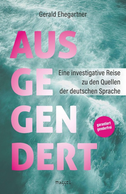 AUSGEGENDERT - Gerald Ehegartner