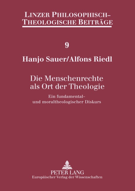 Die Menschenrechte als Ort der Theologie - Alfons Riedl, Hanjo Sauer