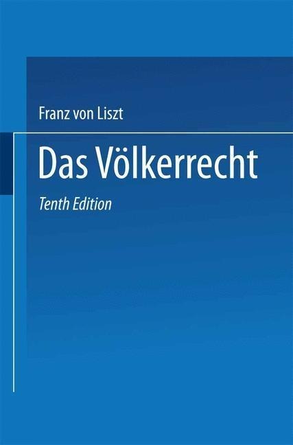 Das Völkerrecht - F. von List