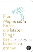 Cover-Bild zum Titel 'Frau Magnussons Kunst, die letzten Dinge des Lebens zu ordnen' von 'Margareta Magnusson'