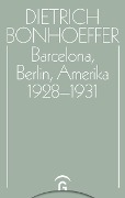 Barcelona, Berlin, Amerika 1928-1931 - 