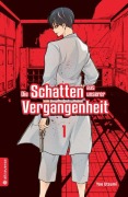 Cover-Bild zum Titel 'Die Schatten aus unserer Vergangenheit 01' von 'Yae Utsumi'