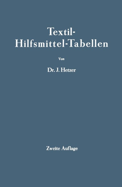 Textil-Hilfsmittel-Tabellen - J. Hetzer
