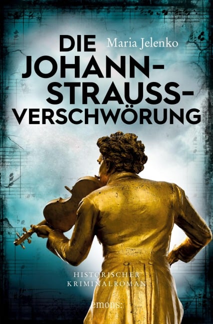 Die Johann-Strauss-Verschwörung - Maria Jelenko