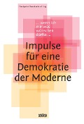 Cover-Bild zum Titel 'Wenn ich mir was wünschen dürfte - Impulse für eine Demokratie der Moderne' von ''