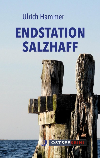 Endstation Salzhaff - Ulrich Hammer