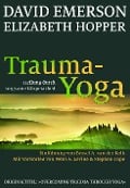 Cover-Bild zum Titel 'Trauma-Yoga' von 'David Emerson, Elizabeth Hopper'