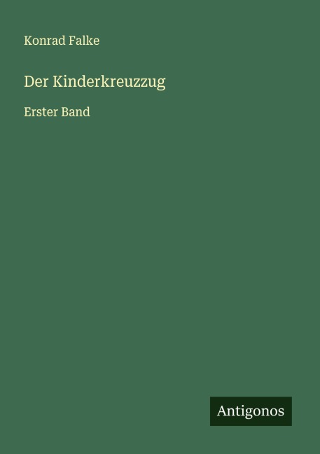 Der Kinderkreuzzug - Konrad Falke