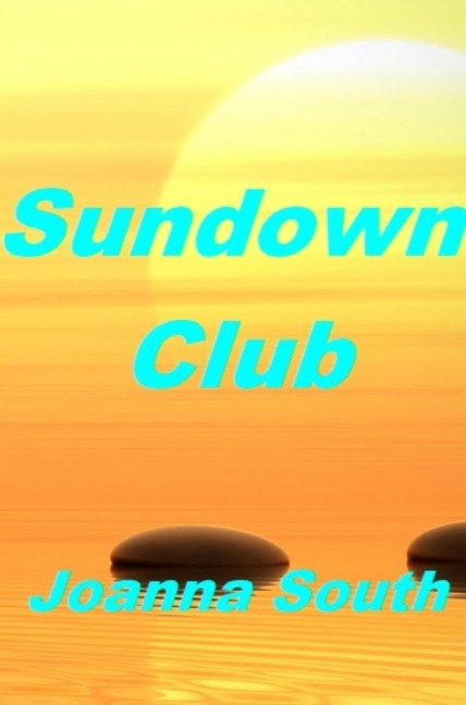 Sundown Club - Joanna South