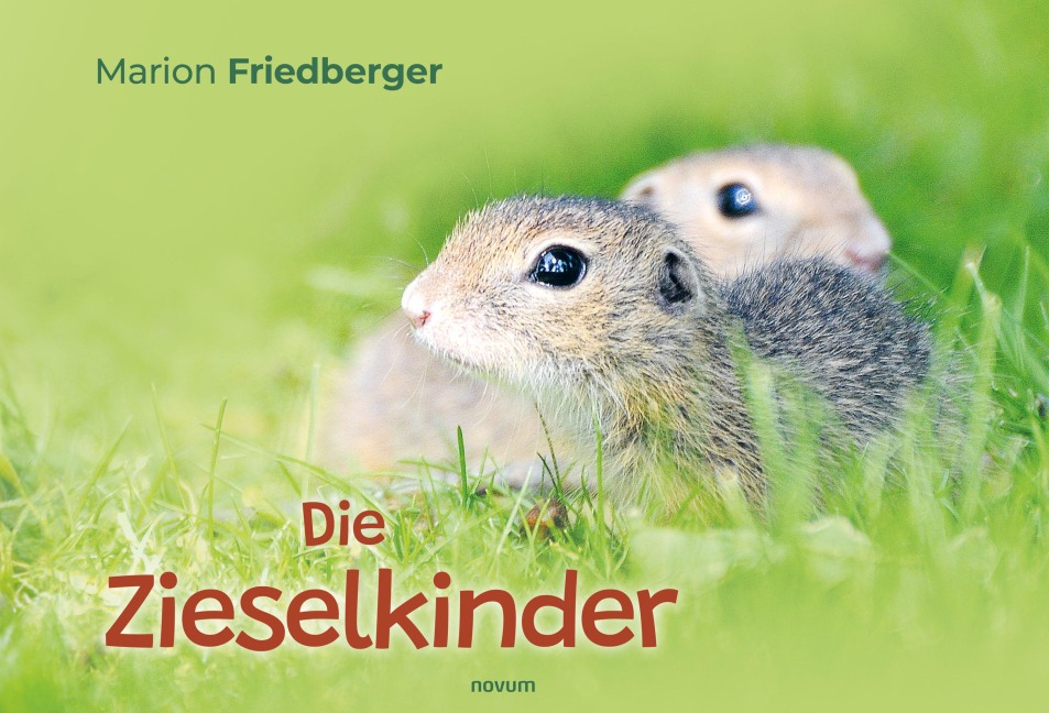 Die Zieselkinder - Marion Friedberger
