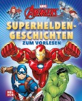 Marvel Avengers: Superhelden-Geschichten zum Vorlesen - 