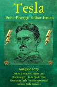 Cover-Bild zum Titel 'Tesla Freie Energie selber bauen' von 'Chris James Carter'