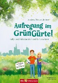 Aufregung im GrünGürtel - Lilly und Nikolas in Frankfurt am Main - Andrea Nesseldreher