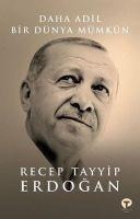 Daha Adil Bir Dünya Mümkün Ciltli - Recep Tayyip Erdogan