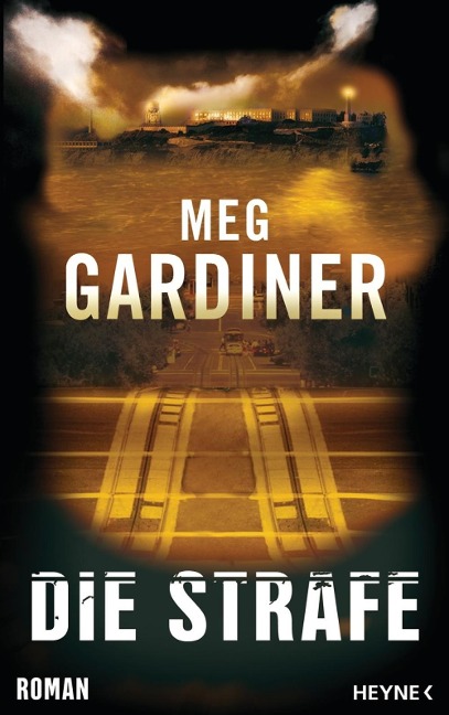 Die Strafe - Meg Gardiner