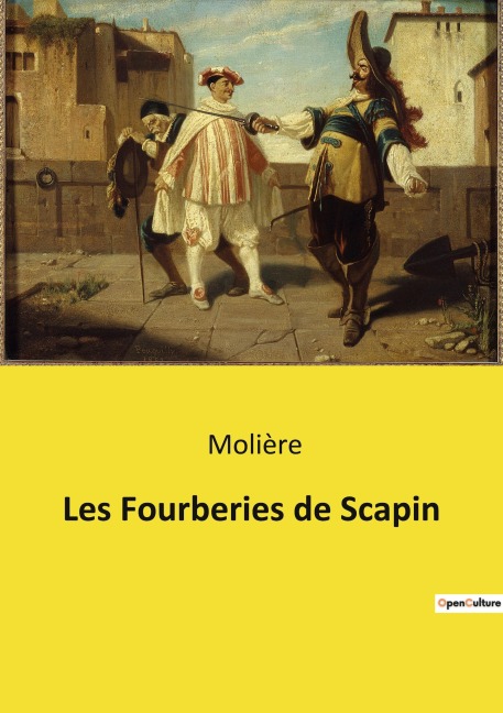 Les Fourberies de Scapin - Molière