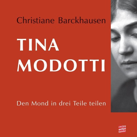 Tina Modotti - Christiane Barckhausen