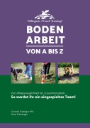 Bodenarbeit von A bis Z - Cornelia Gattinger MSc, Doris Prinstinger