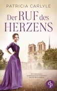 Der Ruf des Herzens - Patricia Carlyle