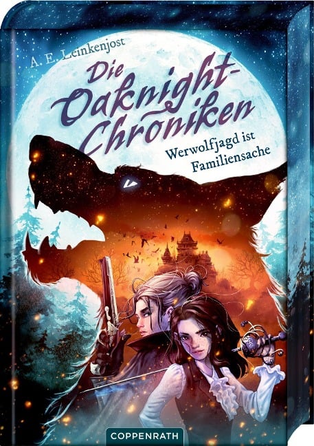 Die Oaknight-Chroniken (Bd. 1) - A. E. Leinkenjost