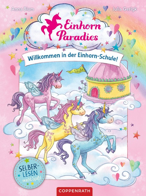 Einhorn-Paradies (Leseanfänger, Bd. 1) - Anna Blum