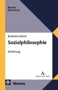 Cover-Bild zum Titel 'Sozialphilosophie' von 'Burkhard Liebsch'