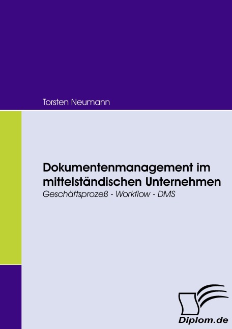 Dokumentenmanagement im mittelständischen Unternehmen - Torsten Neumann
