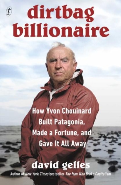 Dirtbag Billionaire - David Gelles
