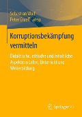 Korruptionsbekämpfung vermitteln - 