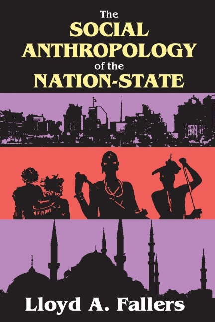 The Social Anthropology of the Nation-State - Lloyd Fallers