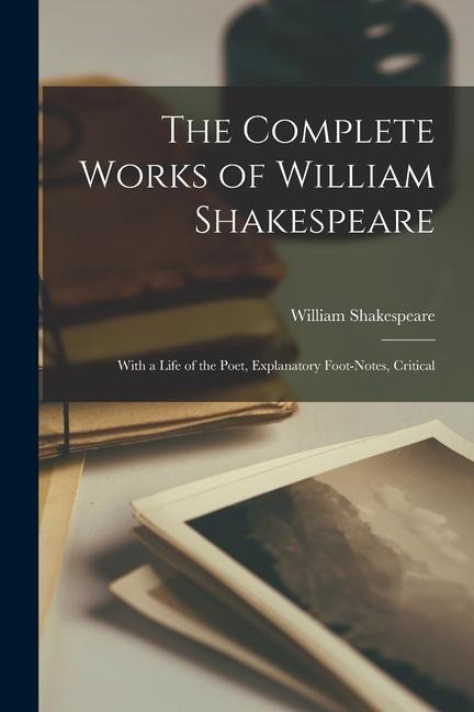 The Complete Works of William Shakespeare - William Shakespeare