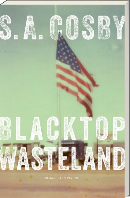 Blacktop Wasteland - S. A. Cosby