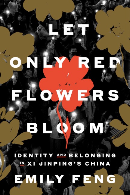 Let Only Red Flowers Bloom - Emily Feng