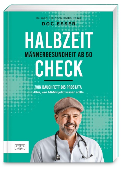 Halbzeit-Check: Männergesundheit ab 50 - Heinz-Wilhelm Esser