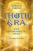 Cover-Bild zum Titel 'THOTH & RA - DAS ENTFESSELTE HERZ. Dein Weg in die Freiheit [Erstausgabe]' von 'Kerstin Simoné'