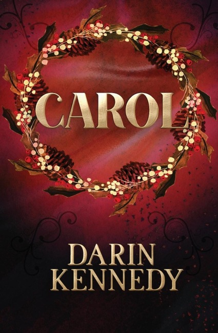 Carol - Darin Kennedy