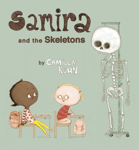 Samira and the Skeletons - Camilla Kuhn