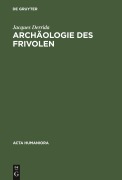 Cover-Bild zum Titel 'Archäologie des Frivolen' von 'Jacques Derrida'